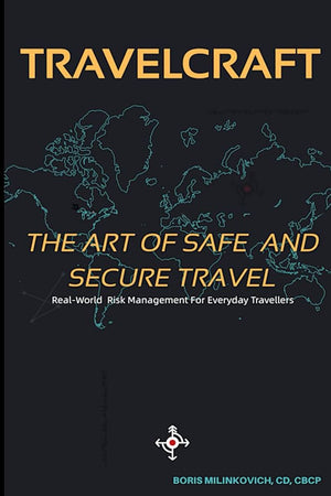 Travelcraft: The Art of Safe and Secure Travel