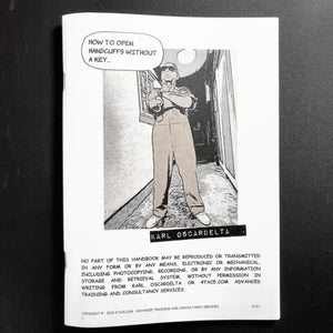 HOW TO OPEN HANDCUFFS WITHOUT A KEY HANDBOOK